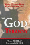 For God or for Tyranny